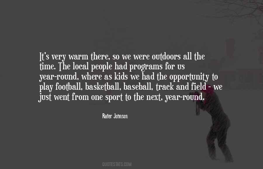One Time Opportunity Quotes #1036398