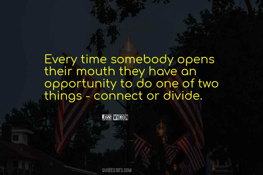 One Time Opportunity Quotes #1094887