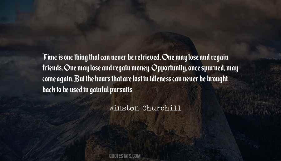 One Time Opportunity Quotes #1650294