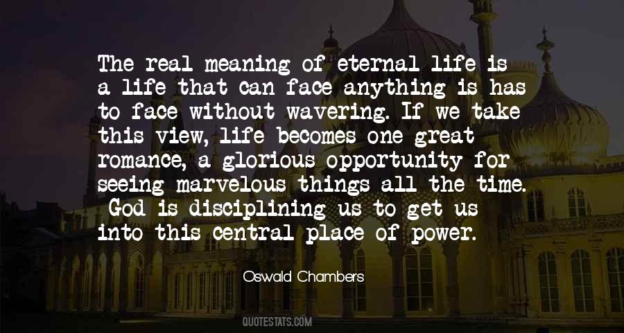 One Time Opportunity Quotes #281428