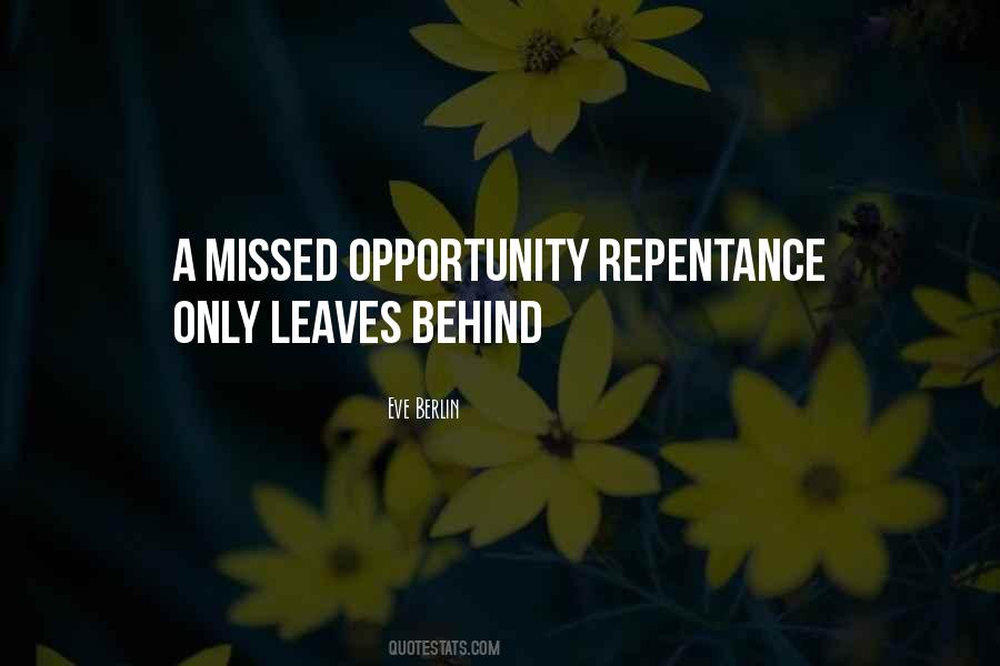 One Time Opportunity Quotes #95184
