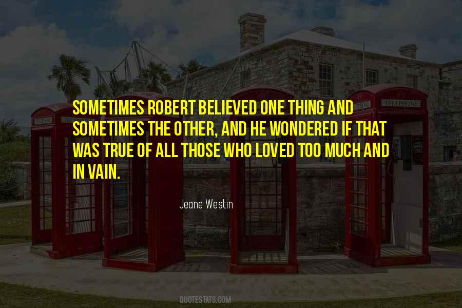 One True Thing Quotes #42224