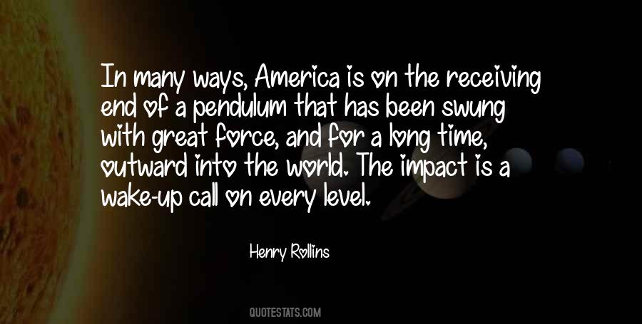 One Way Pendulum Quotes #469706