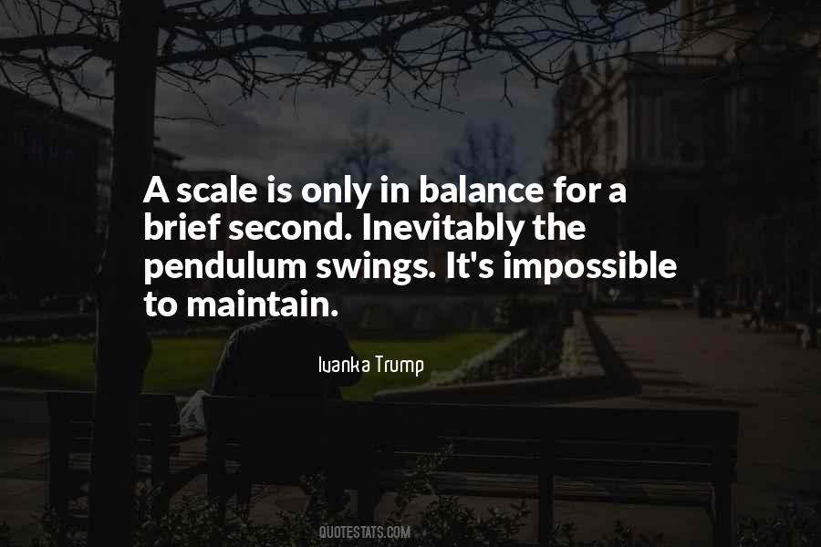 One Way Pendulum Quotes #622312