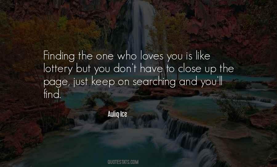 One Who Loves You Quotes #1386280
