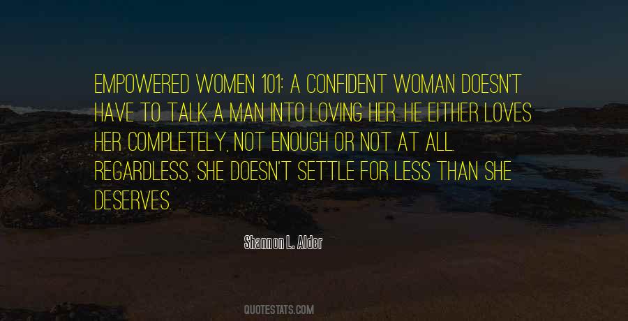 One Woman Is Enough Quotes #116186 One Woman Is Enough Quotes #116186