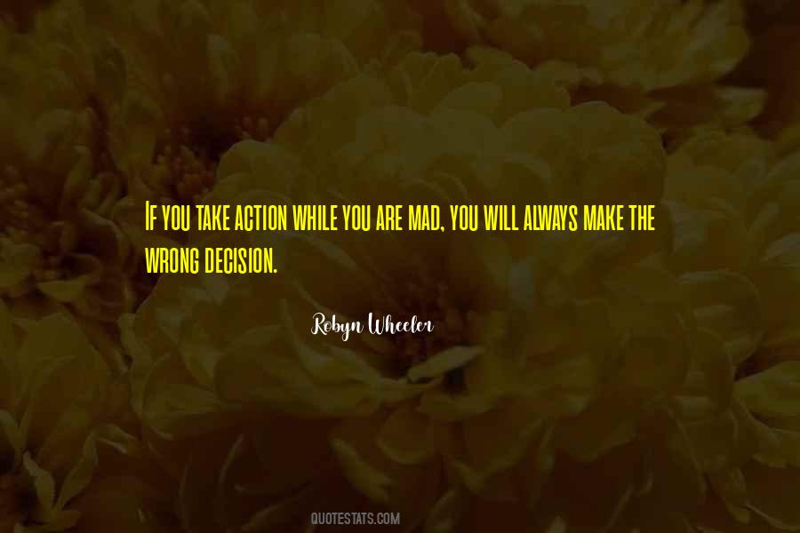 One Wrong Decision Quotes #115431