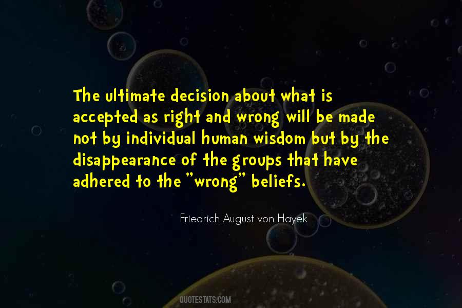 One Wrong Decision Quotes #566701