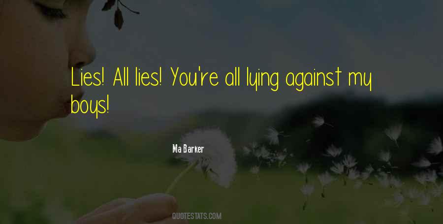 Quotes About Boys Lying #1553187