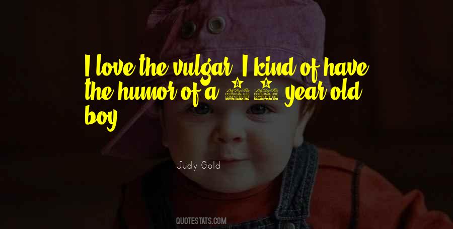 One Year Old Boy Quotes #260186