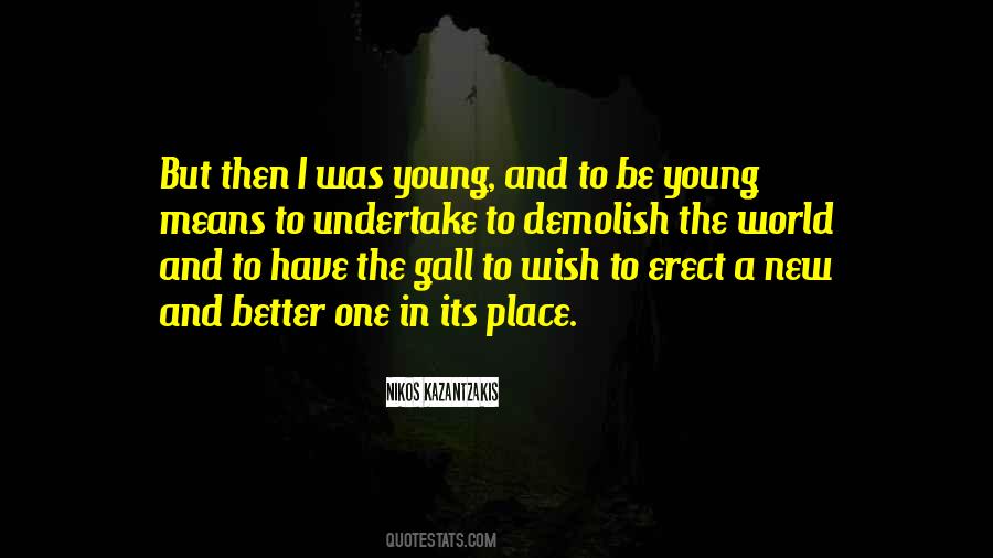 One Young World Quotes #1501609