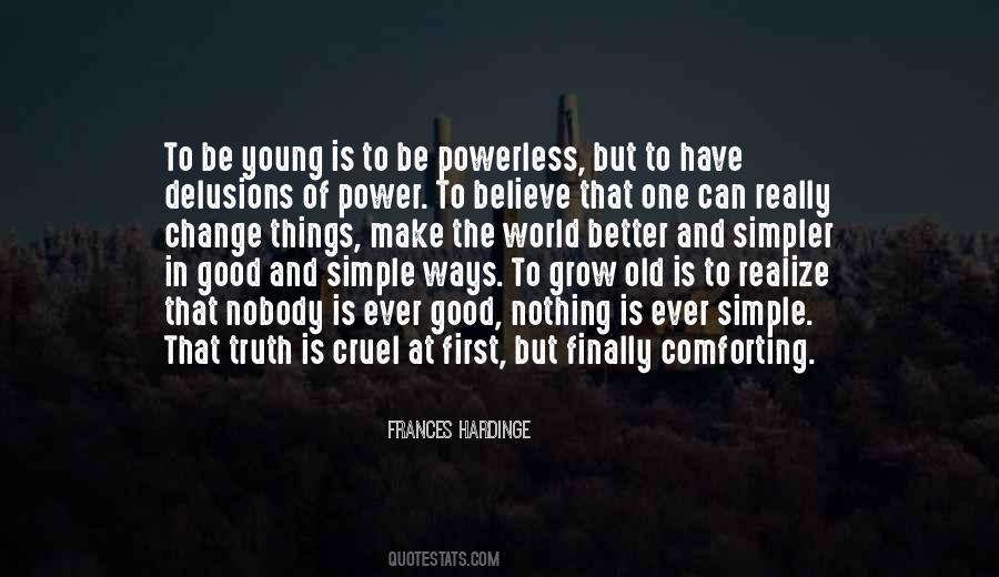 One Young World Quotes #1739058