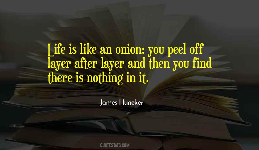 Onion Layer Quotes #1344686