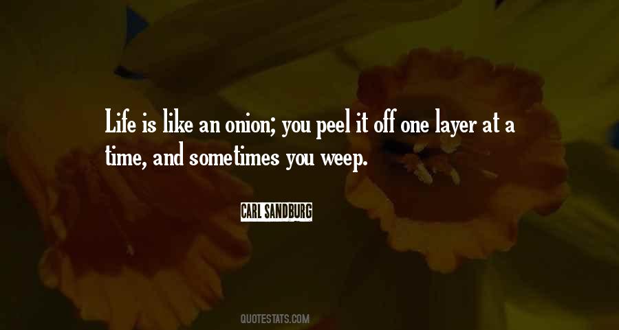 Onion Layer Quotes #1495469