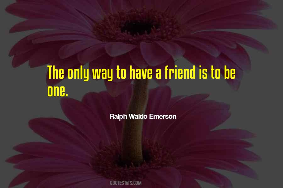 Only A Friend Quotes #222438