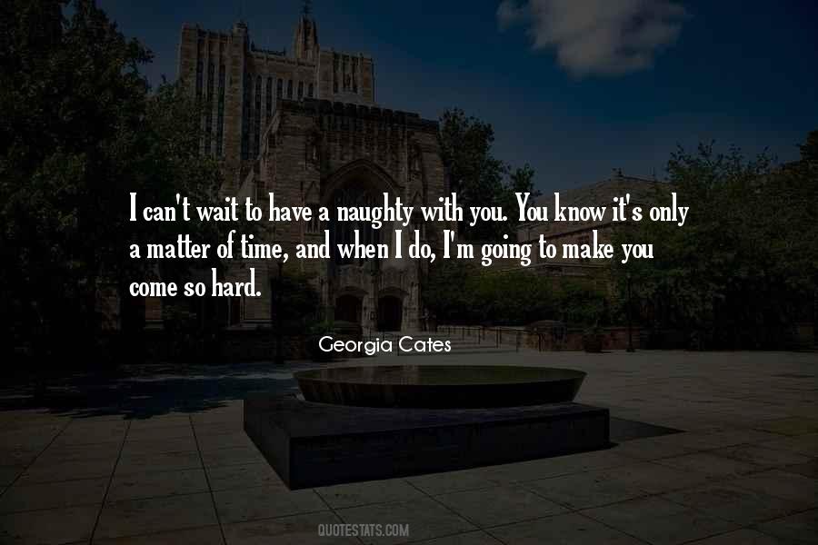 Top 100 Only A Matter Of Time Quotes: Famous Quotes & Sayings About Only A  Matter Of Time