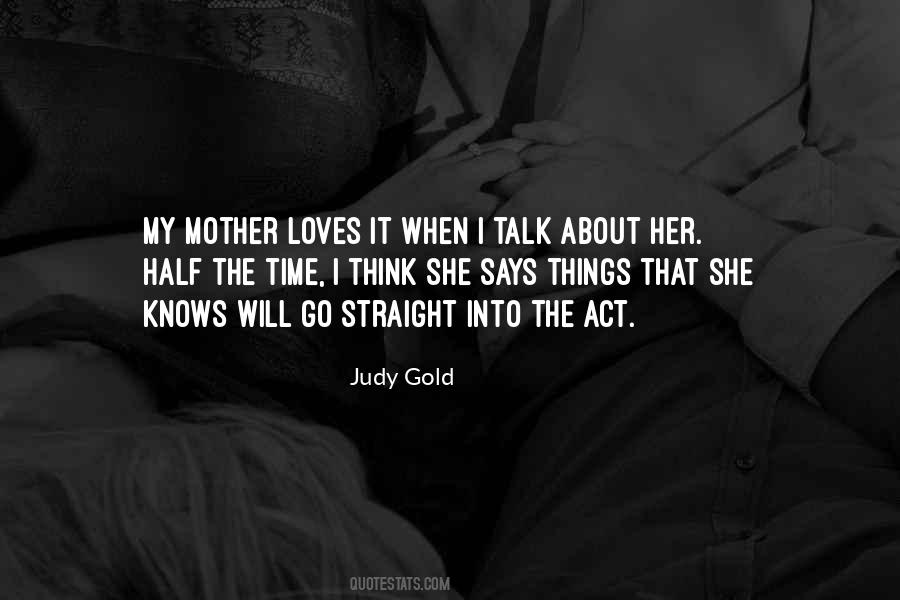 Only A Mother Knows Quotes #88907