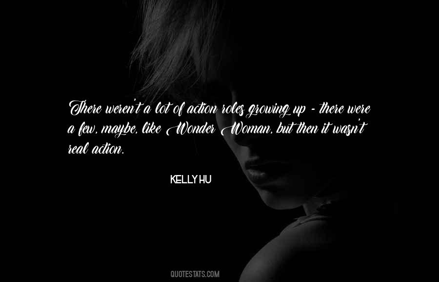 Only A Real Woman Quotes #228077