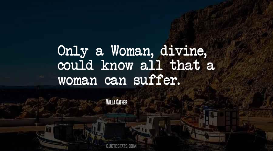 Only A Woman Quotes #1240334
