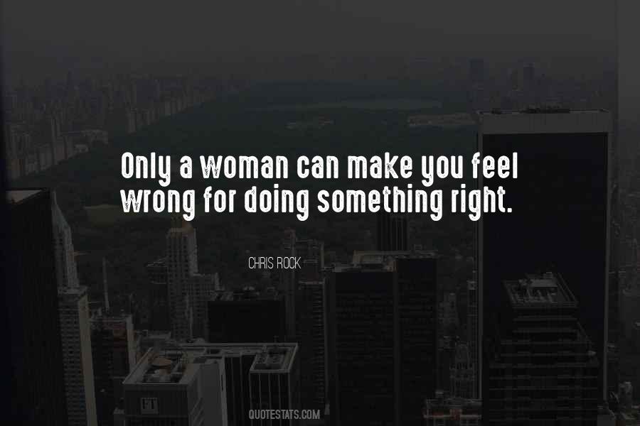 Only A Woman Quotes #484540