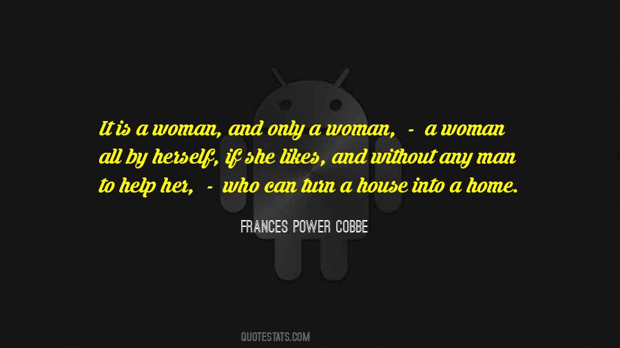 Only A Woman Quotes #668747