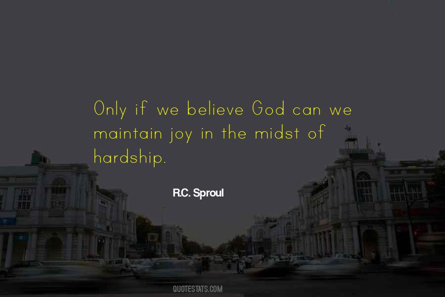 Only Believe In God Quotes #108080