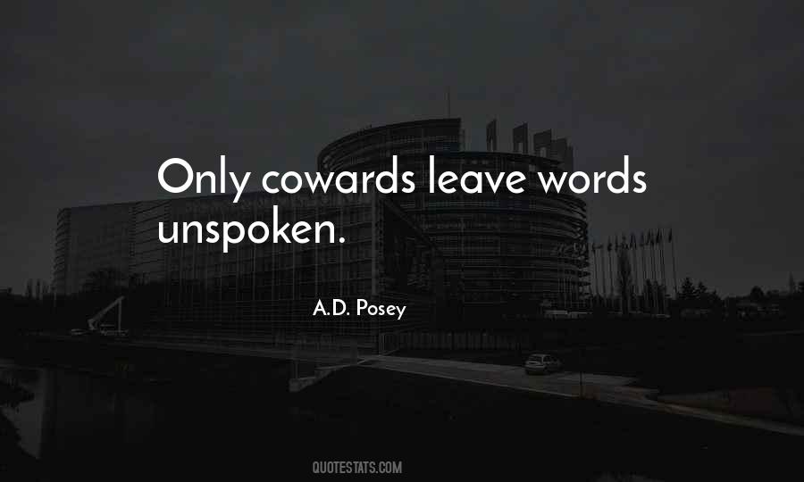 Only Cowards Quotes #234783