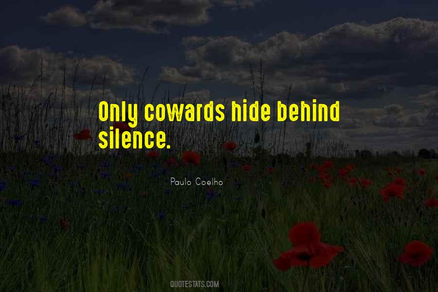 Only Cowards Quotes #762536