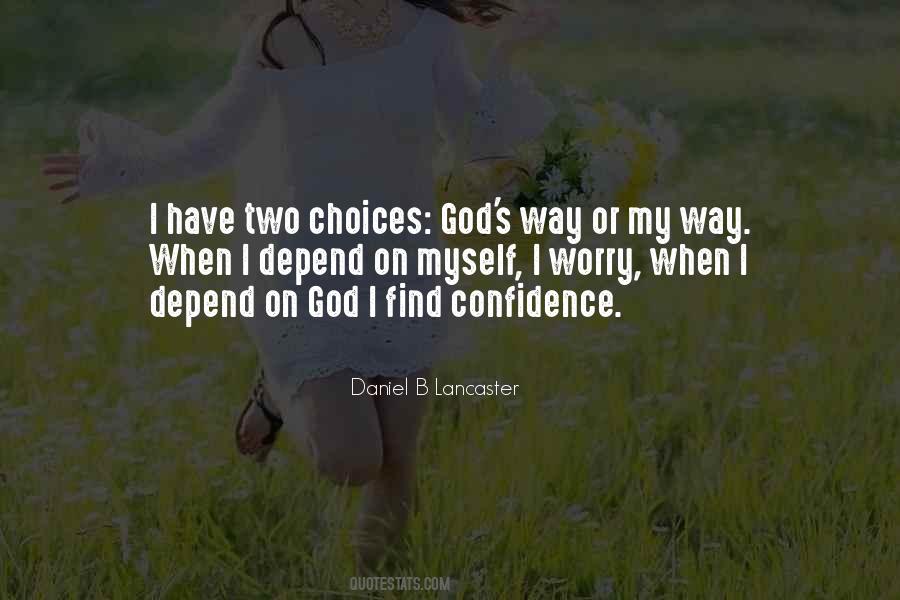 Only Depend On God Quotes #650686