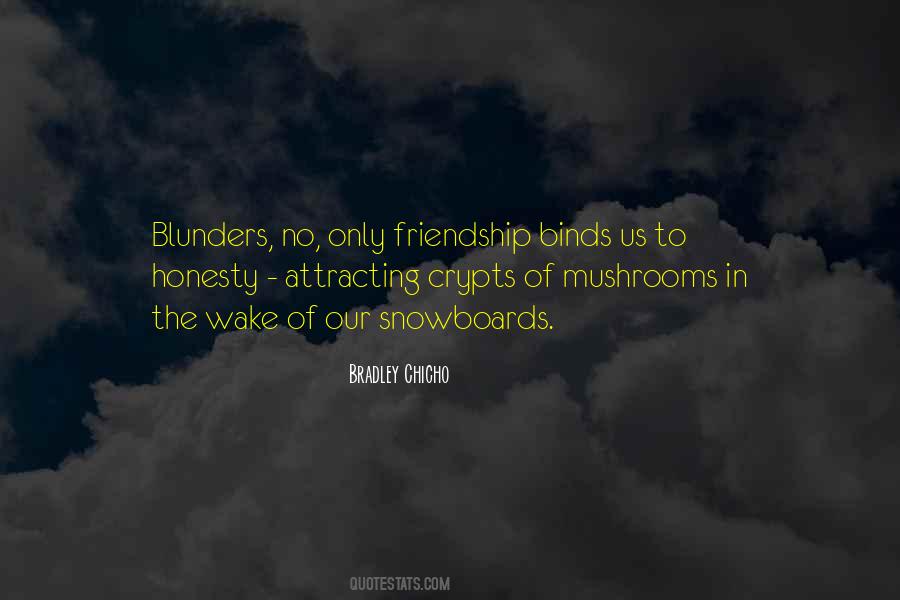 Only Friendship Quotes #1321714
