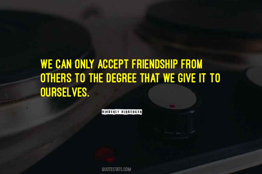 Only Friendship Quotes #153538