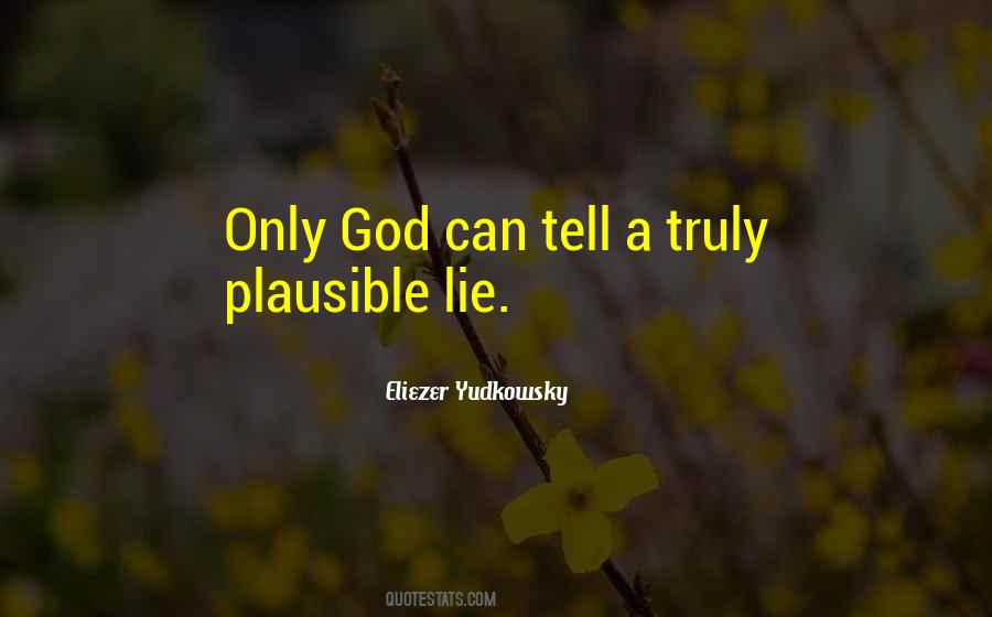 Only God Can Quotes #258472