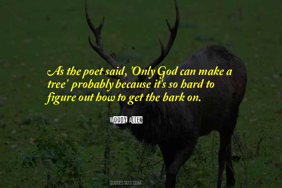 Only God Can Quotes #43268