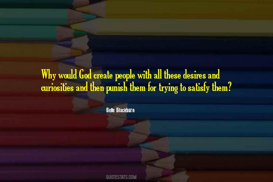 Only God Can Satisfy Quotes #98253
