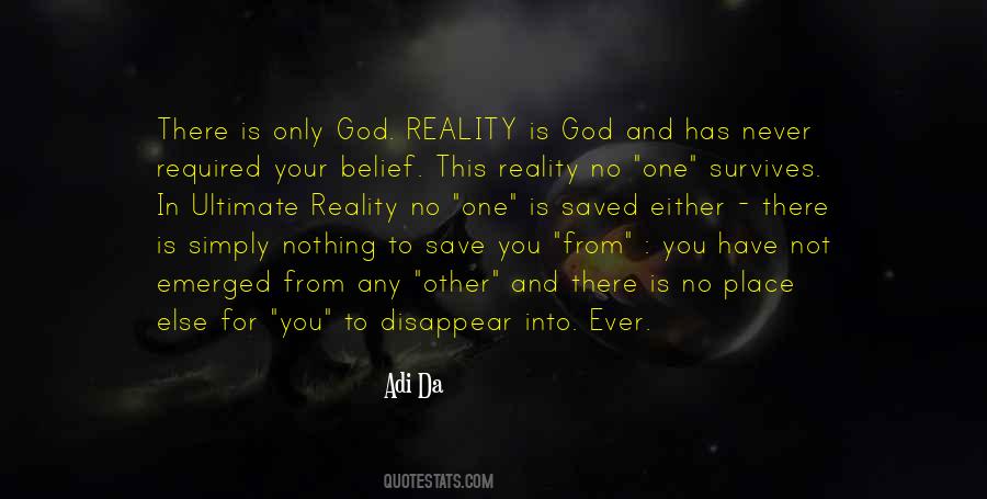 Only God Can Save Me Quotes #60252