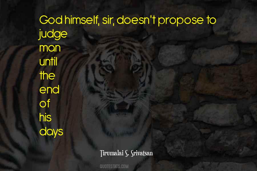 Only God Judge Me Quotes #64785