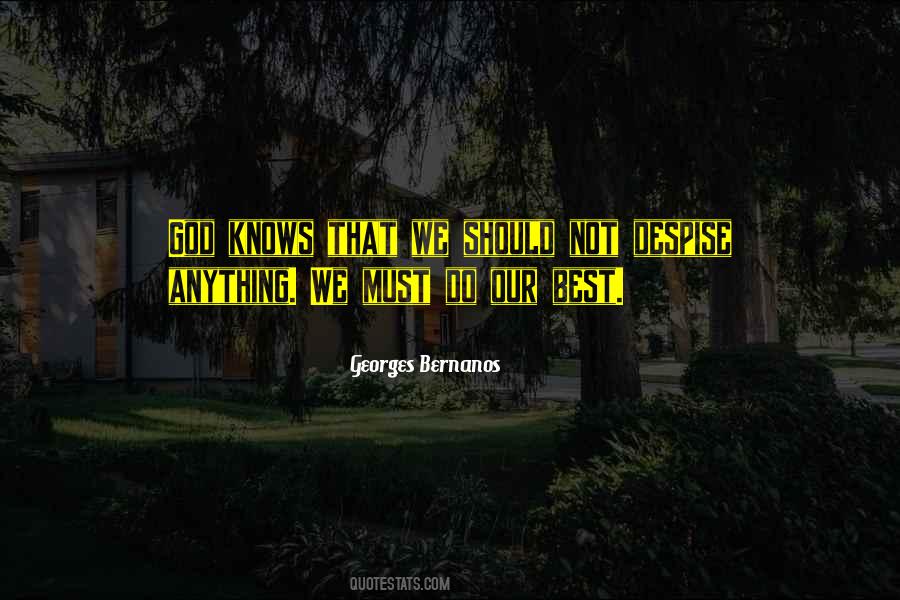 Only God Knows Best Quotes #56924