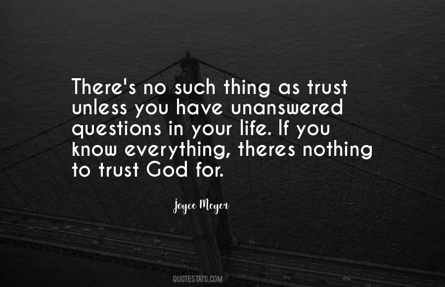Only God Knows Everything Quotes #1177878