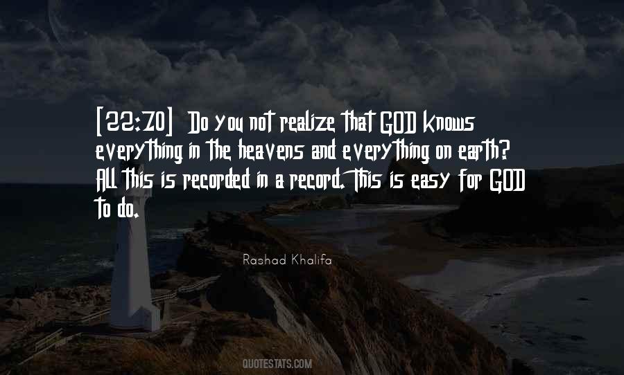 Only God Knows Everything Quotes #257332