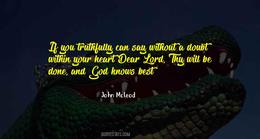 Only God Knows My Heart Quotes #1044545