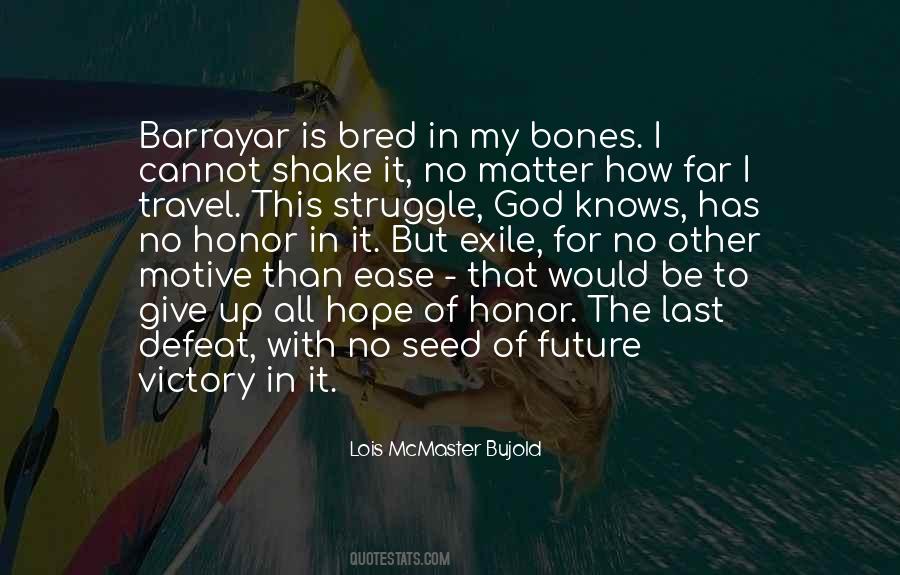 Only God Knows My Struggle Quotes #161994