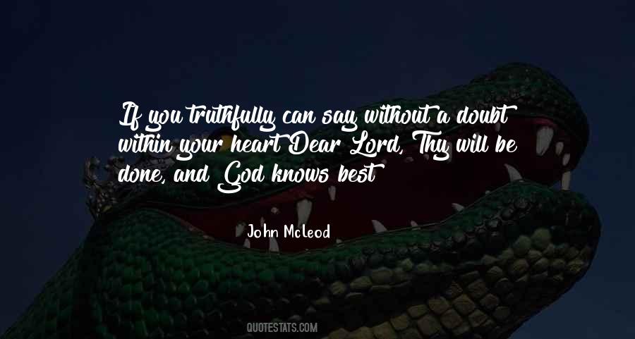 Only God Knows The Heart Quotes #1044545