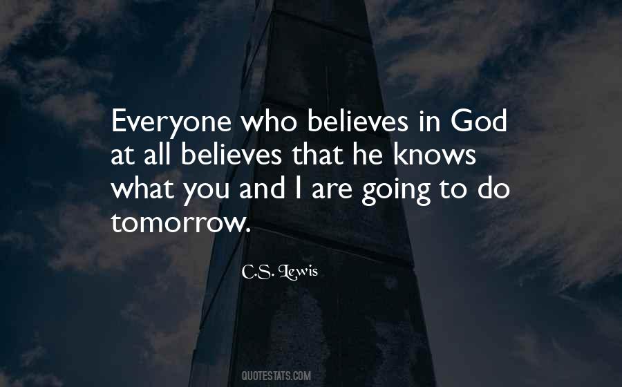 Only God Knows Tomorrow Quotes #971919
