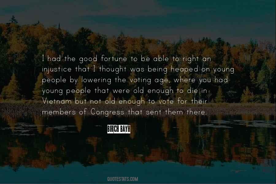 Only Good Die Young Quotes #1468742 Only Good Die Young Quotes #1468742