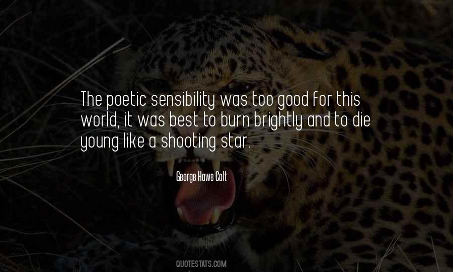 Only Good Die Young Quotes #351584 Only Good Die Young Quotes #351584