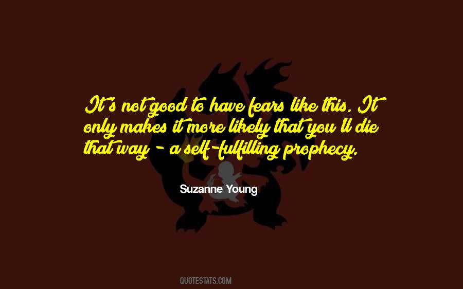 Only Good Die Young Quotes #80705 Only Good Die Young Quotes #80705