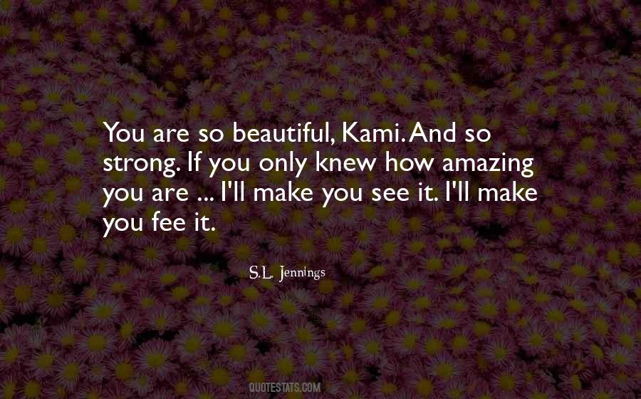 Only If I Knew Quotes #642692