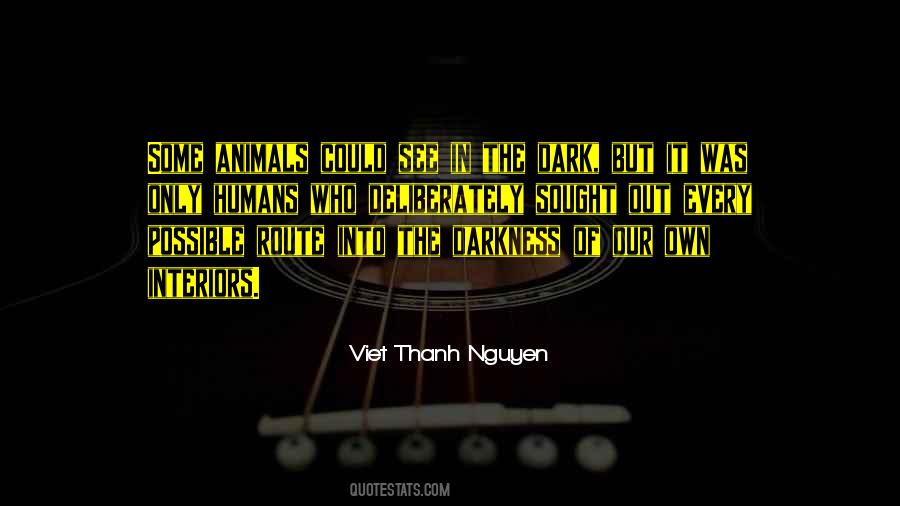 Only In The Darkness Quotes #157465