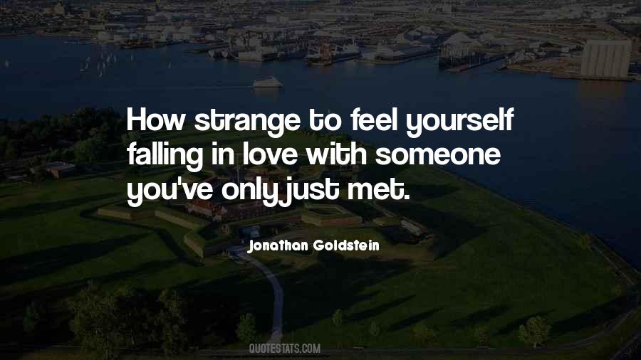 Only Just Met You Quotes #1471272