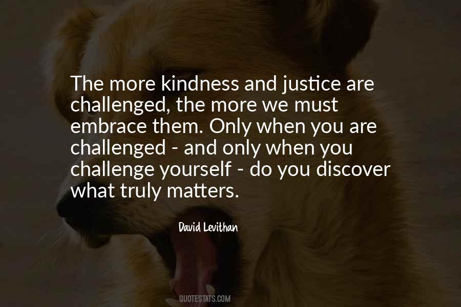 Only Kindness Matters Quotes #1766111